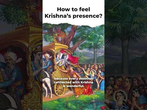 How to feel Krishna’s presence? #shorts