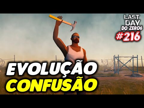 EVOLUÇÃO DA CONFUSÃO - LAST DAY DO ZERO 6 #216