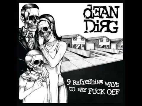 Dean Dirg - 9 Refreshing Ways To Say FUCK OFF EP