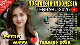Download lagu LAGU  NOSTALGIA INDONESIA  TERBARU 2026  ! PATAH HATI 💔 TEMAN KERJA, SANTAI, DIPERJALANAN. mp3