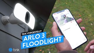 Arlo Pro3 Floodlight - die smarte Außenkamera #tink Vorgestellt!