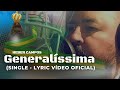 GENERALÍSSIMA (Lyric Vídeo Oficial) - Heber Campos