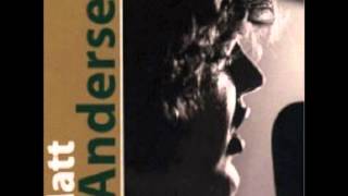 When My Angel Gets The Blues - Matt Andersen