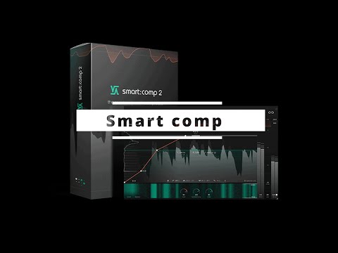 Sonible - Smart comp2 : 클릭 한 번으로 완성되는 컴프레션
