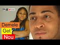 DEMELE GET NOU