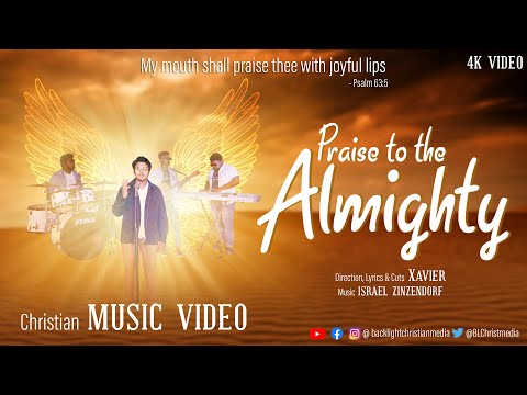 PRAISE TO THE ALMIGHTY
