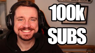 100k Subscribers - Thank You