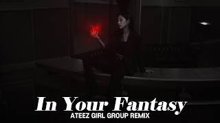 Download lagu ATEEZ (에이티즈) 'In Your Fantasy' Girl Group Remix mp3 Download lagu ATEEZ (에이티즈) 'In Your Fantasy' Girl Group Remix mp3