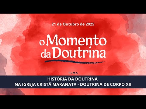 Momento da Doutrina — Corpo de Cristo