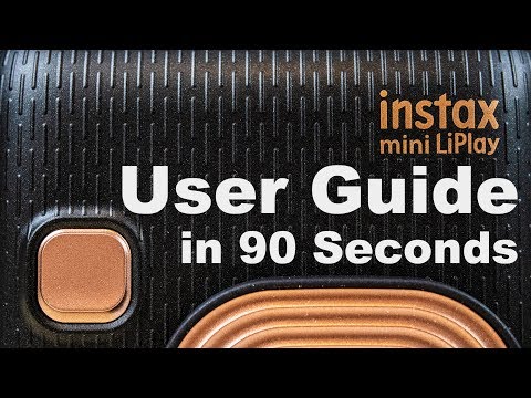 INSTAX Mini LIPLAY - User Guide in 90 Seconds
