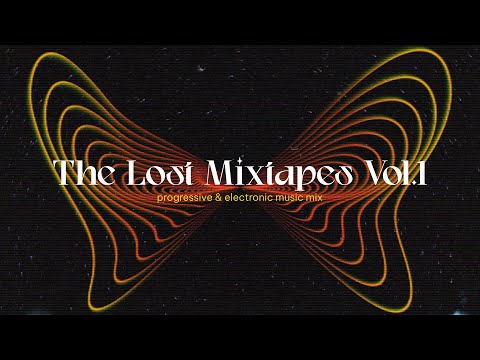 The Lost Mixtapes Vol.1 | Inspiring Electronic Music with Vocals for Work, Study, Gaming, Chill, Gym