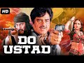 DO USTAD Full Hindi Action Movie Shatrughan Sinha Danny Denzongpa Reena Roy Bollywood Movie