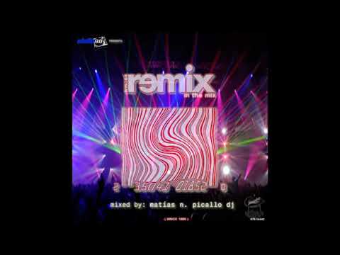 D-mode Remix in the Mix -  By  Matias Picallo - 90'S Mega Mix