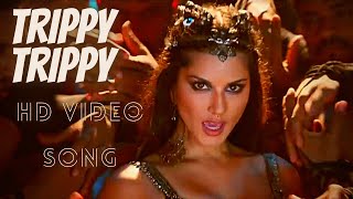 Trippy Trippy Video Song | Suny Leone | Bhoomi | Badshah | Brijesh | Neha Kakkar |