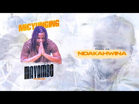 MicYunging - Ndakahwina