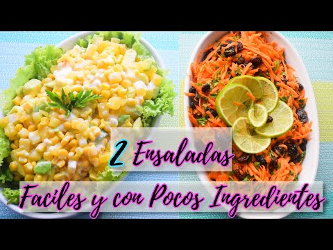 2 Ensaladas con Pocos Ingredientes (Maíz con Aguacate / Zanahoria con Uvas Pasas) Recetas Fáciles