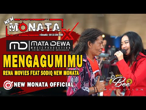 MENGAGUMIMU - RENA MOVIES FEAT SODIQ NEW MONATA