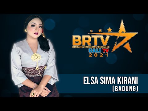 ELSA SIMA KIRANI (BADUNG) | BRTV BALITV 2021