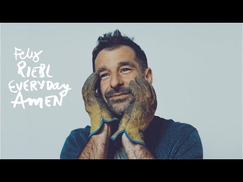 Felix Riebl - Everyday Amen (Lyric Video)