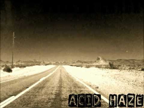 Acid Haze - Back On Crack (No Lyrics)