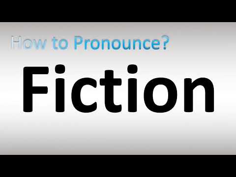 How to Pronounce Fiction