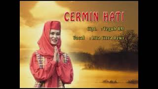 Download lagu Lita Citra Dewi - Cermin Hati mp3