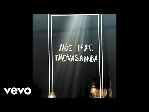 Estevão Queiroga - Nós (Ao Vivo) ft. Inovasamba