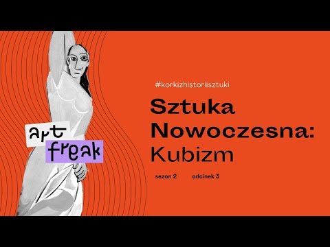 KORKI Z HISTORII SZTUKI: Odc.3- KUBIZM