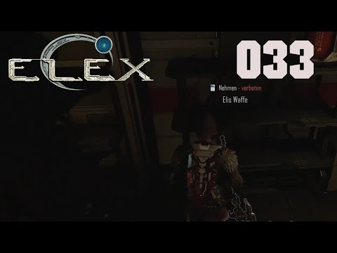 [Elis Waffe besorgen] [33]  Elex  [Ger] [Schwierigkeit: Ultra] Live LP