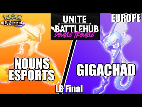 Nouns Esports vs Gigachad - Unite Battle Hub EU LB Final - Pokemon Unite