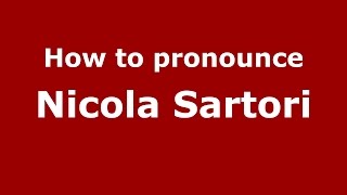 How to pronounce Nicola Sartori