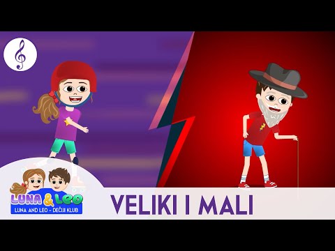 Veliki i mali - Suprotnosti  za decu | Različitosti | Učimo decu | Luna i Leo ☍ ☔🌞
