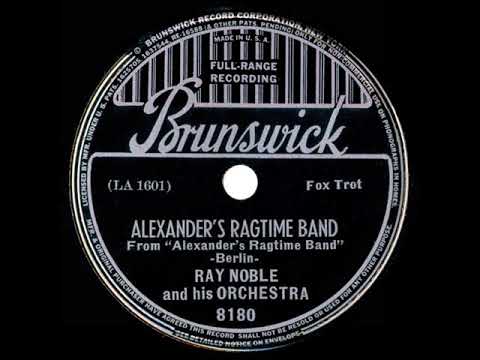 1938 Ray Noble - Alexander’s Ragtime Band (instrumental)