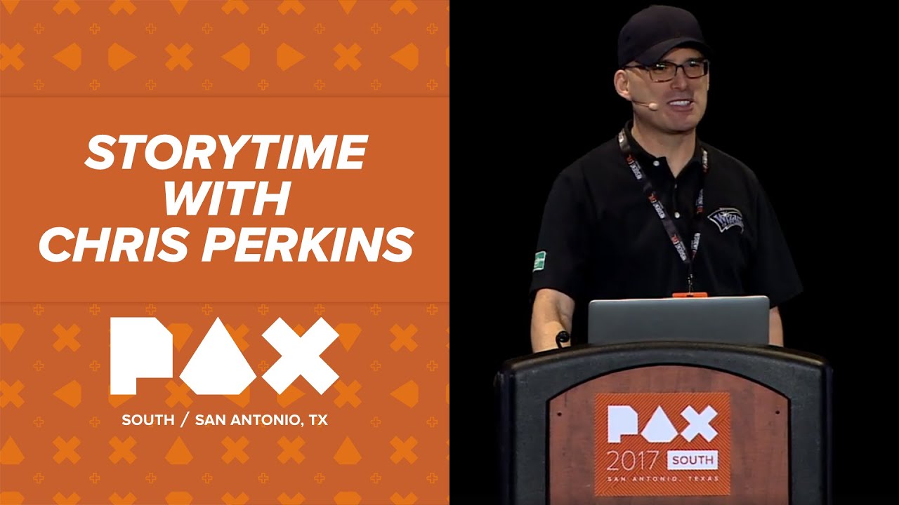 Storytime with Chris Perkins - PAX South 2017