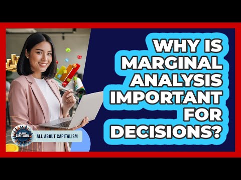 Marginal Analysis: The Pulse of Decision-Making | Vibepedia