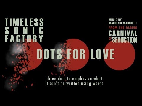 Timeless Sonic Factory [TSF] - Dots For Love