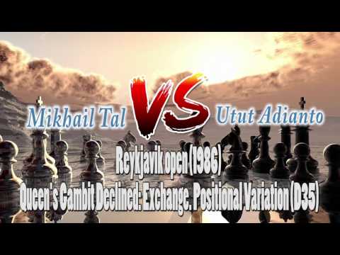 Pertandingan Catur|Chess Game Mikhail Tal vs Utut Adianto-Reykjavik open (1986)