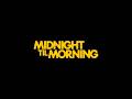 Midnight Til Morning Station