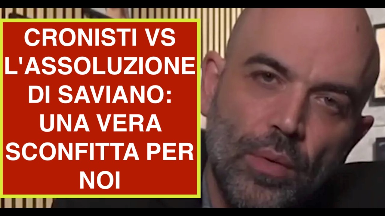 CRONISTI VS L'ASSOLUZIONE DI SAVIANO: UNA VERA SCONFITTA PER NOI