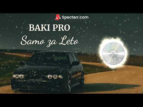 Baki Pro - Za Leto