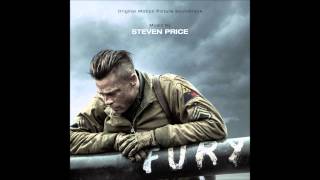 16. Still In This Fight - Fury (Original Motion Picture Soundtrack) - Steven Price