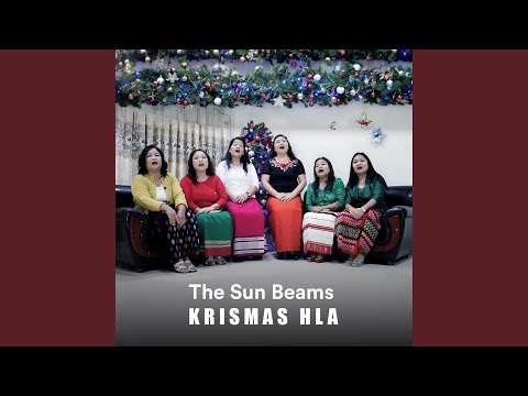 The Sun Beams Lo Kir Leh Ang Che