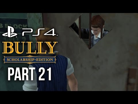 Bully PS4 Gameplay Walkthrough Part 21 - BROKE MY PS4