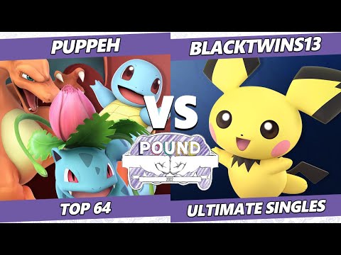 Pound 2022 Top 64 - Puppeh (Pokemon Trainer) Vs. Blacktwins13 (Pichu) SSBU Smash Ultimate Tournament