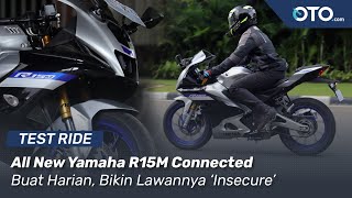 Uji Fitur, Bergunakah Buat Harian? | Yamaha R15M Connected ABS 2022 | Test Ride