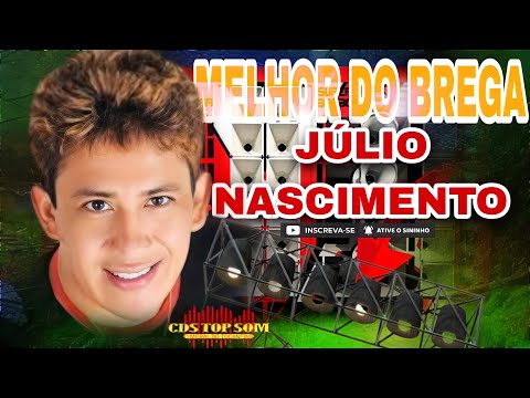 MELHOR DO BREGA JÚLIO NASCIMENTO VL.4