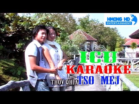 Tso Mej Karaoke - ICU Bands (Official MV Instrumental) คาราโอเกะ