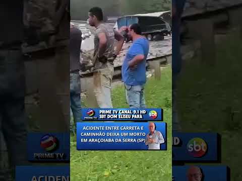 ACIDENTE ENTRE CARRETA E CAMINHÃO DEIXA UM MORTO EM ARAÇOIABA DA SERRA SP