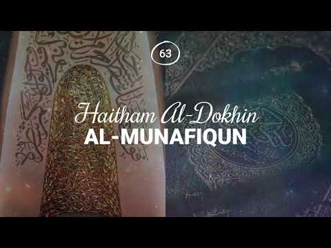 Haitham Al-Dokhin - Surah 63. Al-Munafiqun