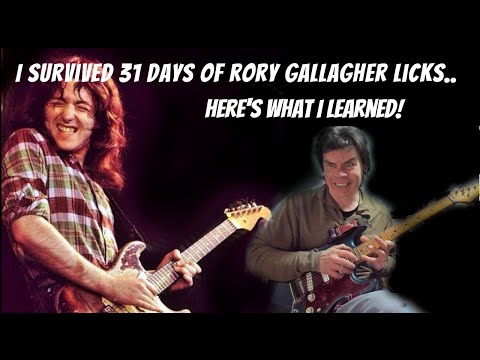 I Survived 31 Days Of Rory Gallagher Licks... Here's What I Learned!